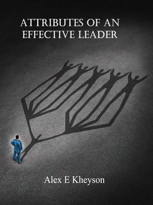 cover image of Attributes of an Effective Leader